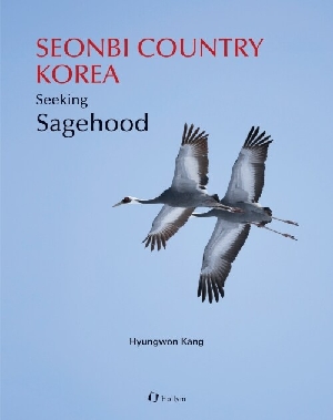 SEONBI COUNTRY KOREA-SEEKING SAGEHOOD-